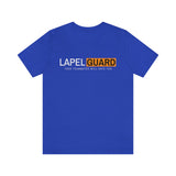 "Lapel Guard" Your teammates will hate you! Tshirt