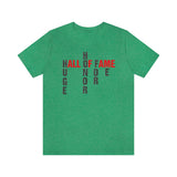 HUGE Honor For Me enters the Hall of Fame T-shirt