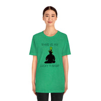 HugeHonorForMe.com St. Patrick's Day Lucky Short Sleeve T-shirt