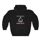 HUGE Honor For Me Fuxk Around N Find Out Heavy Blend™ Hooded Sweatshirt